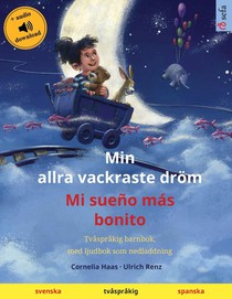 Min allra vackraste droem - Mi sueno mas bonito (svenska - spanska)