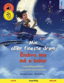 Min aller fineste drøm - Ëndrra ime më e bukur (norsk - albansk)