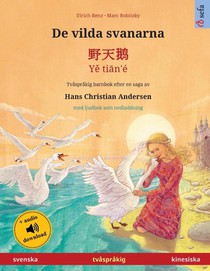 Renz, U: Vilda svanarna - ¿¿¿ - Y¿ ti¿n'é (svenska - kinesis