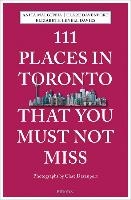 111 Places in Toronto That You Must Not Miss voorzijde