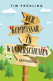 Der Kommissar in Wanderschuhen