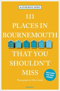 111 Places in Bournemouth That You Shouldn't Miss