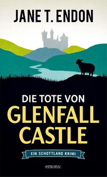 Die Tote von Glenfall Castle