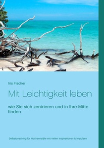 Mit Leichtigkeit leben