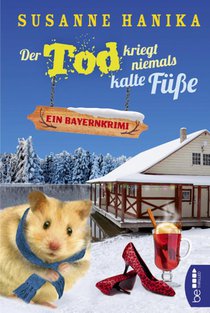 Der Tod kriegt niemals kalte Füße