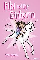 Fibi und ihr Einhorn (Bd. 1)