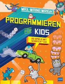 Programmieren für Kids - 20 Spiele mit Scratch 3.0 voorzijde