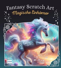 Fantasy Scratch Art - Magische Einhörner