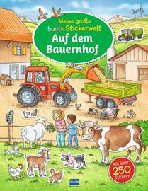 Meine große bunte Stickerwelt - Auf dem Bauernhof