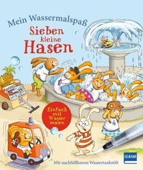 Mein Wassermalspaß - Sieben kleine Hasen