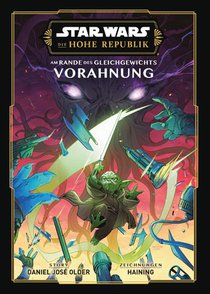 Star Wars: Die Hohe Republik - Am Rande des Gleichgewichts (Manga): Vorahnung