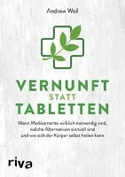 Vernunft statt Tabletten