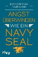 Angst überwinden wie ein Navy SEAL