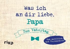 Was ich an dir liebe, Papa - Zum Vatertag