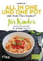 All in one und One Pot mit dem Thermomix® für Kinder