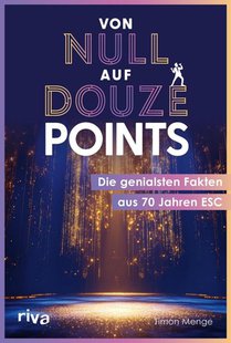 Von null auf Douze Points