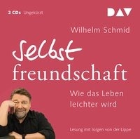 Selbstfreundschaft. Wie das Leben leichter wird