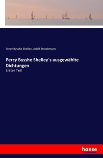 Percy Bysshe Shelleys ausgewahlte Dichtungen