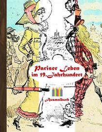 Pariser Leben im 19. Jahrhundert (Ausmalbuch)