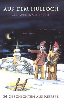 Aus dem Hulloch zur Weihnachtszeit