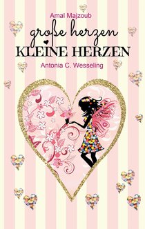 Grosse Herzen, kleine Herzen