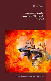 Discover Entdecke Deutsche Schaferhunde Fotobuch