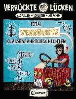 Verrückte Lücken - Total verrückte Klassenfahrtgeschichten voorzijde