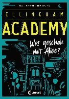 Ellingham Academy - Was geschah mit Alice?