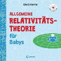 Baby-Universität - Allgemeine Relativitätstheorie für Babys