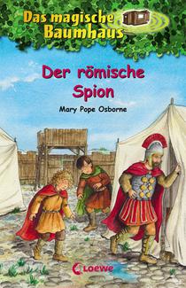 Das magische Baumhaus (Band 56) - Der römische Spion