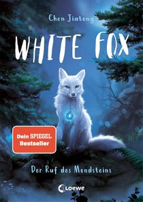 White Fox (Band 1) - Der Ruf des Mondsteins voorzijde