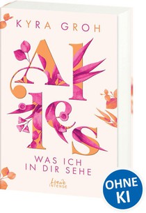 Alles, was ich in dir sehe (Alles-Trilogie, Band 1)