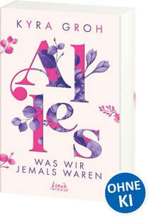 Alles, was wir jemals waren (Alles-Trilogie, Band 3)