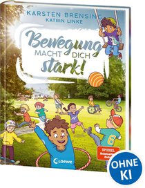 Bewegung macht dich stark!