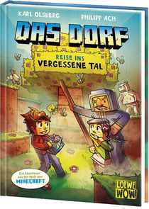 Das Dorf (Band 8) - Reise ins vergessene Tal