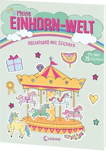 Meine Einhorn-Welt - Rätselspaß mit Stickern