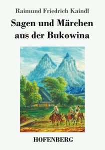 Sagen und Marchen aus der Bukowina