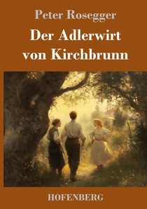 Der Adlerwirt von Kirchbrunn
