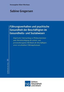 Führungsverhalten und psychische Gesundheit der Beschäftigten im Gesundheits- und Sozialwesen