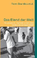 Das Elend der Welt. Zeugnisse und Diagnosen alltäglichen Leidens an der Gesellschaft