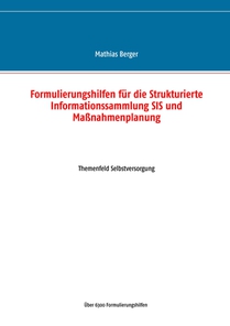 Formulierungshilfen fur die Strukturierte Informationssammlung SIS und Massnahmenplanung
