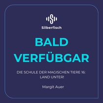 Die Schule der magischen Tiere Neuausgabe 16: Land unter!