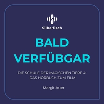 Die Schule der magischen Tiere: Das Hörbuch zum Film 4