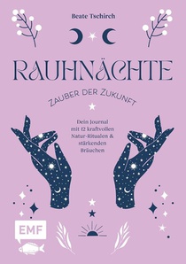 Rauhnächte - Zauber der Zukunft