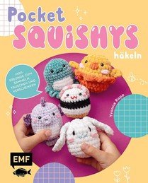 Pocket-Squishys häkeln - Kleine Plüschtiere für Squishmallow- und Micromallow-Fans