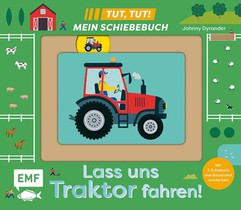 Tut, Tut! - Mein Schiebebuch: Lass uns Traktor fahren!