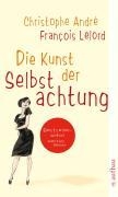 Die Kunst der Selbstachtung