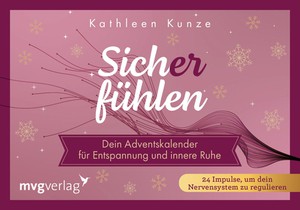 Sich(er) fühlen - Dein Adventskalender für Entspannung und innere Ruhe