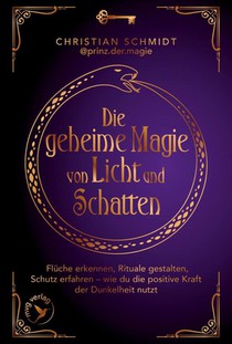 Die geheime Magie von Licht und Schatten