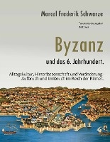 Byzanz und das 6. Jahrhundert. voorzijde